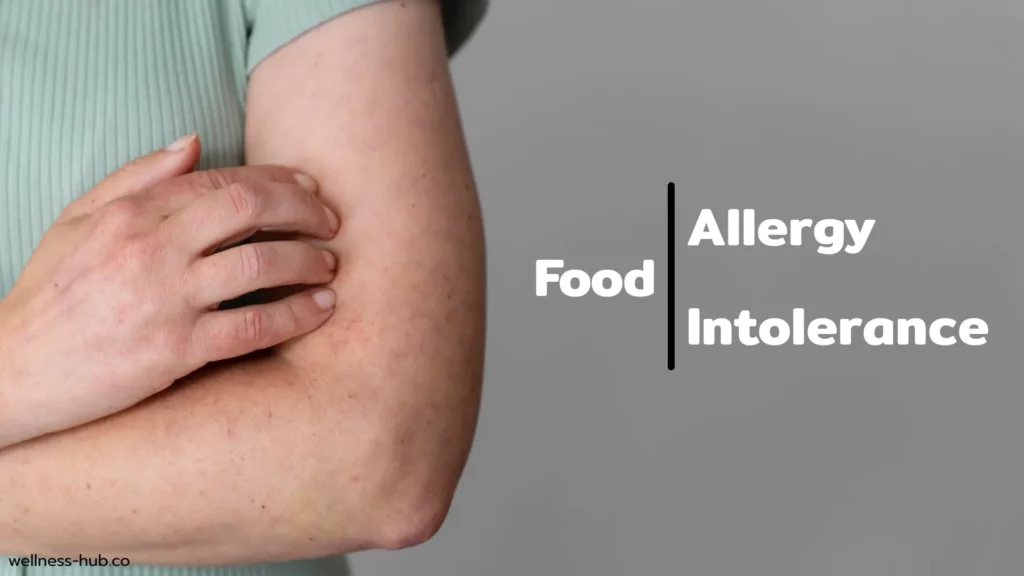 Food Allergy vs Food Intolerance
